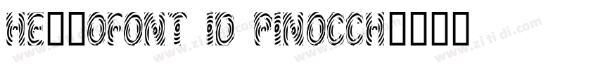 Hellofont ID Pinocch字体转换